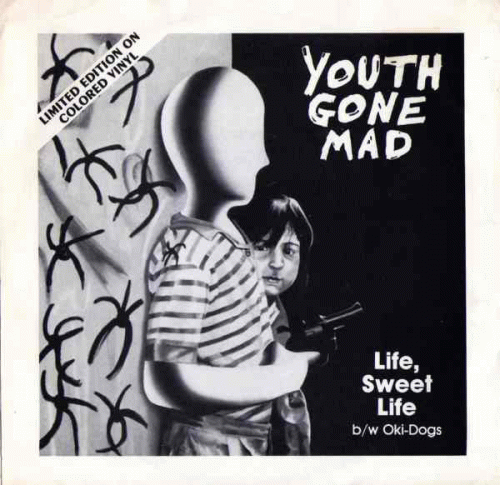 Youth Gone Mad : Life, Sweet Life - Oki-Dogs